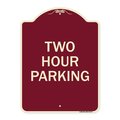 Signmission Designer Series Sign Two Hour Parking, Burgundy Heavy-Gauge Aluminum Sign, 24" x 18", BU-1824-22779 A-DES-BU-1824-22779